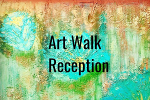 Art Walk Reception - Nov 16th